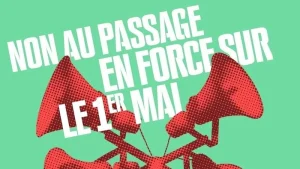 NON au passage en force sur le 1er mai !
